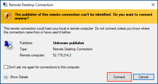 In the Remote Desktop Connection Dialog Box, the Connect button is highlighted.