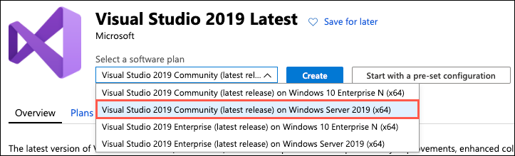 On the Visual Studio 2019 Latest blade, Visual Studio 2019 Community (latest release) on Windows Server 2019 (x64) is highlighted in the Select a software plan drop-down list.